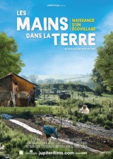 Mains dans la Terre, Les - Naissance d'un écovillage