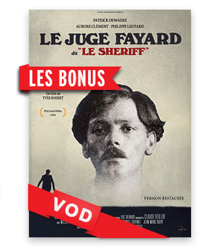 Juge Fayard, Le / Les Bonus du DVD / HD / 48H / VF