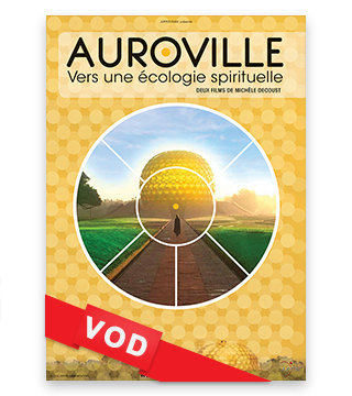 Auroville - Une Terre pour Demain / HD / 48H / VOST