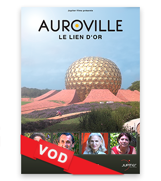 Auroville - Le Lien d'Or / HD / 48H / VOST