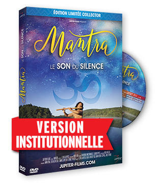 Mantra, le Son du Silence - Version Institutionnelle