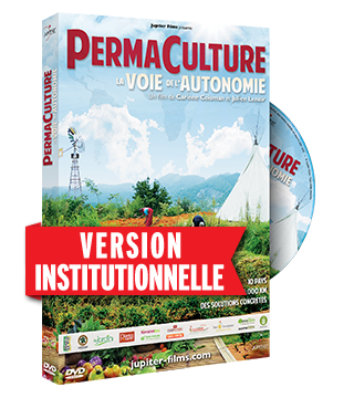 Permaculture, la Voie de l'Autonomie - Version Institutionnelle