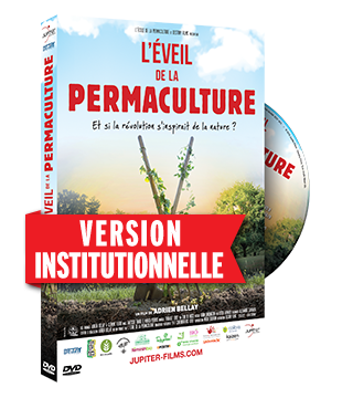 Éveil de la Permaculture, L' - Version Institutionnelle