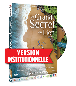 Grand Secret du Lien, Le - Version Institutionnelle