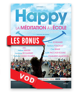 Happy, la Méditation à l'École / Les Bonus / HD / 48H / VF