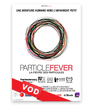 Fièvre des Particules, La / HD / 48H / VF + VOST