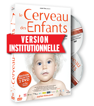 Cerveau des Enfants, Le - Version Institutionnelle