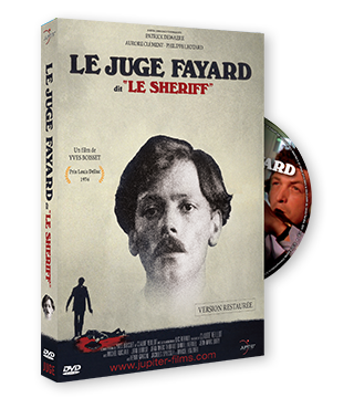 Le Juge Fayard dit "Le Sheriff"